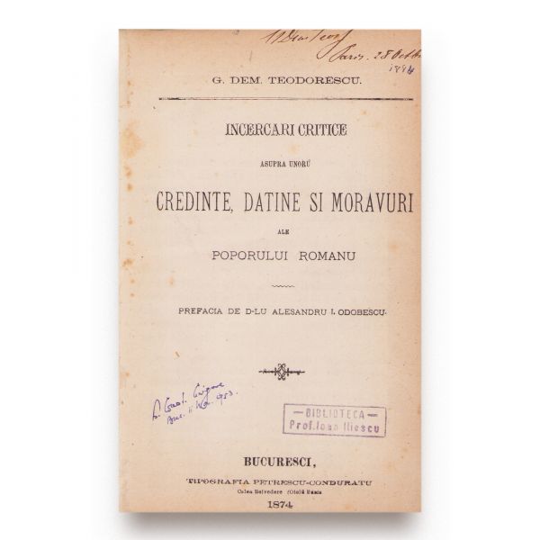G. Dem. Teodorescu, Credințe, datine și moravuri ale poporului român, 1874, cu semnătură olografă