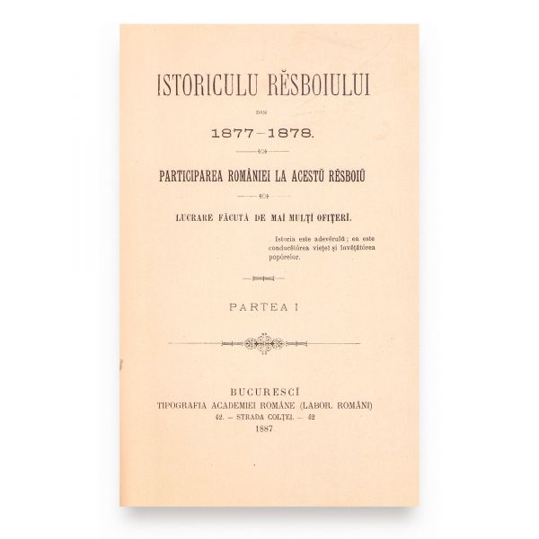 Istoricul Războiului din 1877-1878. Partea I, 1887