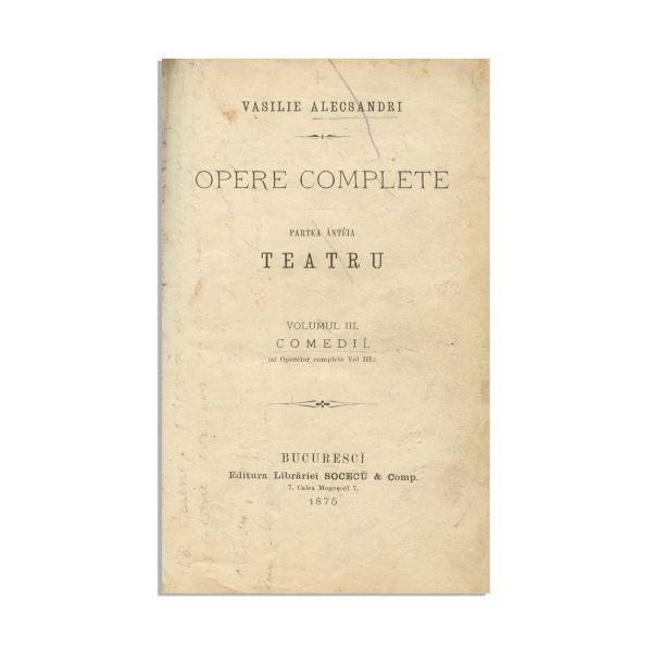 V. Alecsandri, Opere Complete, 1875 -1890, 8 volume