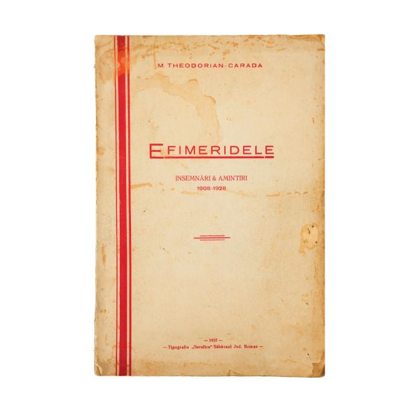 M. Theodorian-Carada, Efimeridele, două volume, 1930-1937