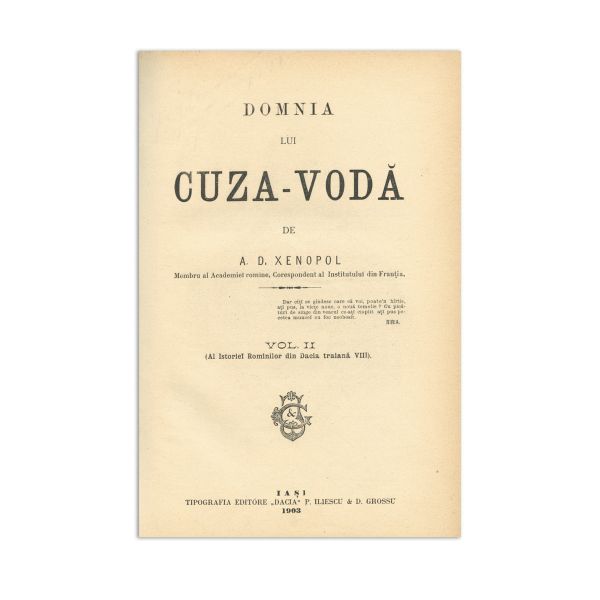A. D. Xenopol, Domnia lui Cuza-Vodă, două volume