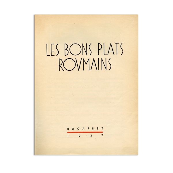 Les bons plats roumains [Bucate românești], 1937