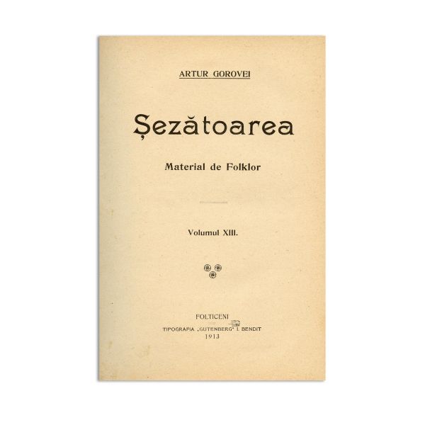 Artur Gorovei, Șezătoarea, 1904-1910, patru tomuri colligate în două volume