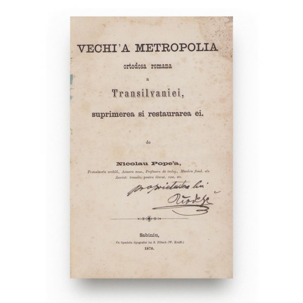 Nicolau Popea, Vechea Mitropolie Ortodoxă română a Transilvaniei, 1870 