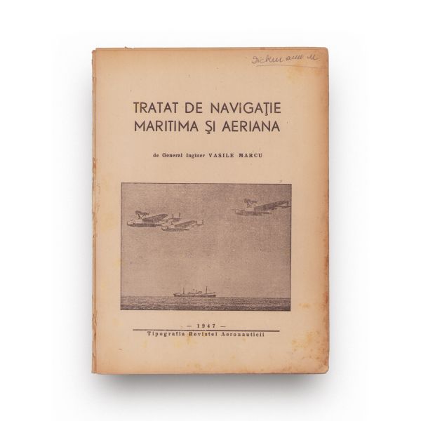 General Inginer Vasile Marcu, Tratat de navigație maritimă și aeriană, 1947 