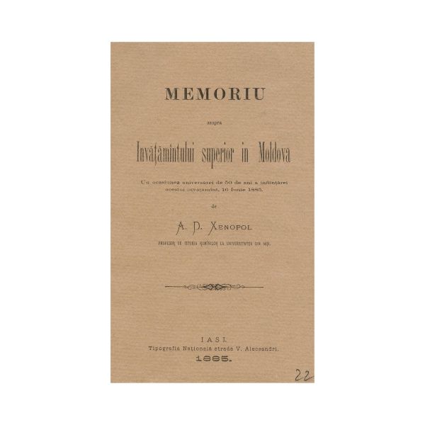 A. D. Xenopol, Memoriu asupra învățământului superior în Moldova, 1885