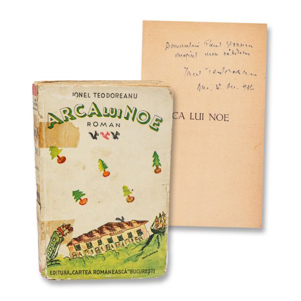 Ionel Teodoreanu, Arca lui Noe, 1936, cu dedicație olografă