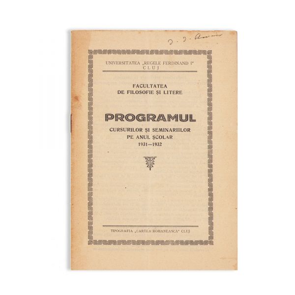 Facultatea de Filosofie și Litere, 18 programe ale cursurilor și seminariilor, 1930-1948, cu semnătura lui D. D. Roșca
