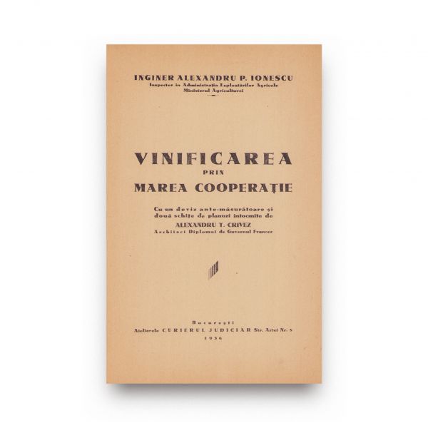 Ing. Al. P. Ionescu, Viticultura practică, cu dedicație + Vinificarea prin marea cooperație, broșură 