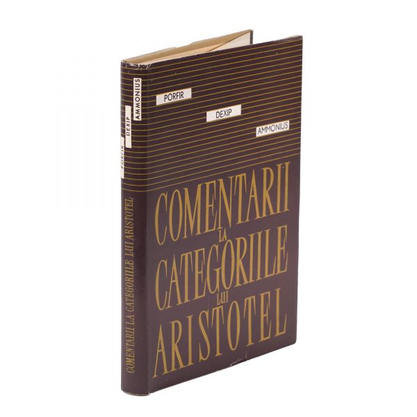 Comentarii la categoriile lui Aristotel, traducere de Constantin Noica, 1968, cu dedicația acestuia pentru Șerban Cioculescu