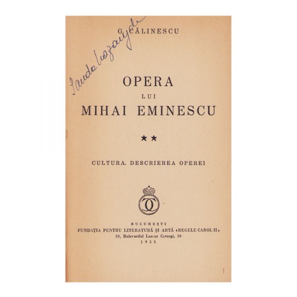 G. Călinescu, Opera lui M. Eminescu, 1935-1936, 5 volume