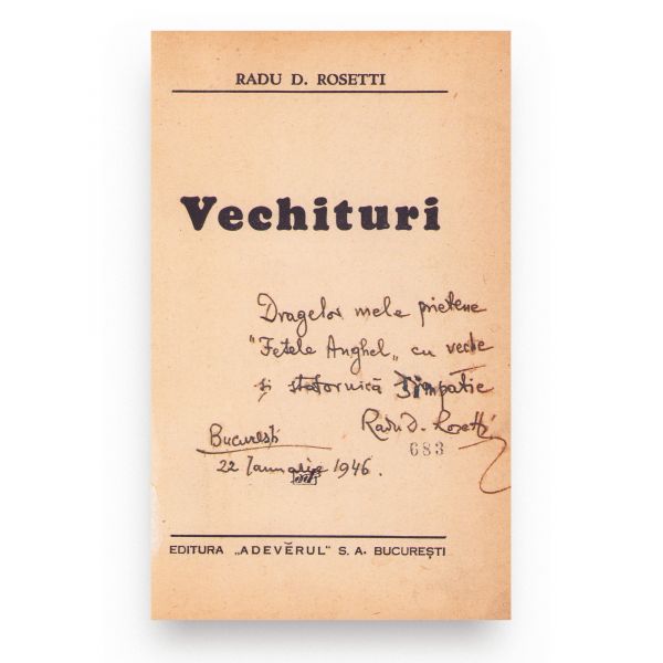 Radu D. Rosetti, Vechituri, cu dedicația autorului + Amintiri din copilărie, 1925
