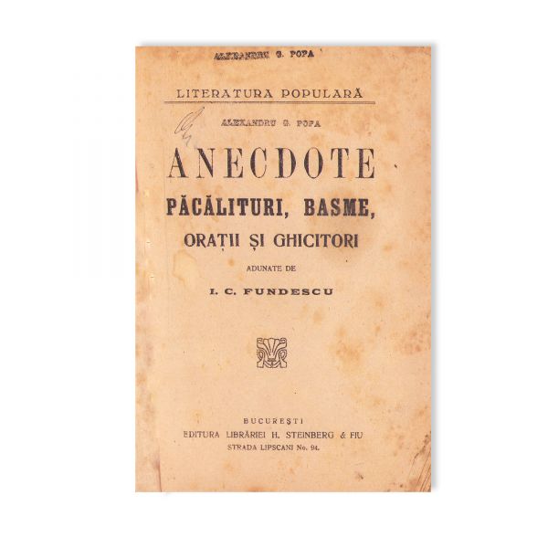 I. C. Fundescu, Basme, orații, păcălituri și ghicitori + Anecdote, păcălituri, ghicitori şi oraţii, 1896-1897 