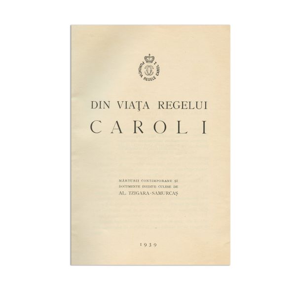 Al. Tzigara-Samurcaș, Din viața regelui Carol I, 1939, cu dedicație