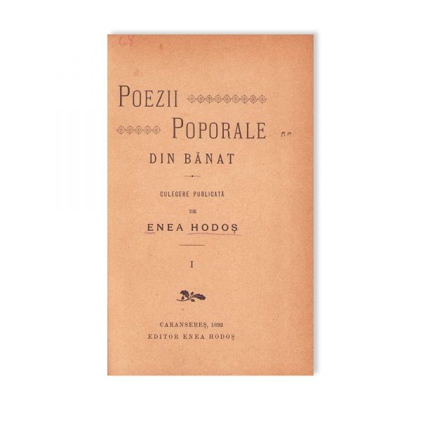 Enea Hodoș, Poezii poporale din Banat, 1892