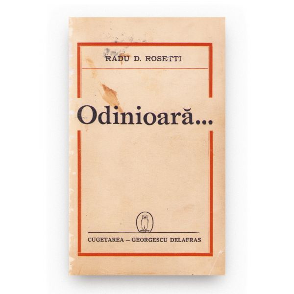 Radu D. Rosetti, Odinioară…, 1942, cu dedicație pentru D. Ianculescu 