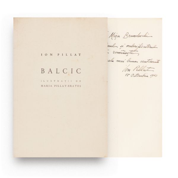 Ion Pillat, Balcic, 1940, exemplar numerotat, cu dedicație