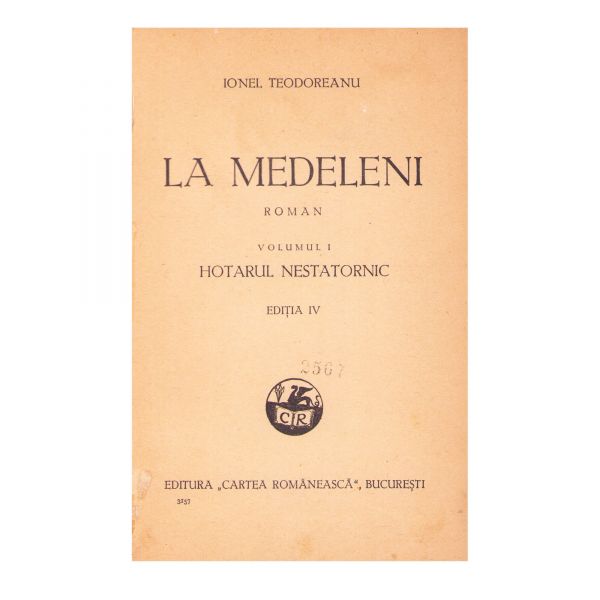 Ionel Teodoreanu, La Medeleni, Vol. I, cu dedicație olografă