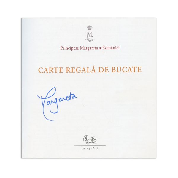 Principesa Margareta a României, Carte regală de bucate, 2010, cu semnătură olografă