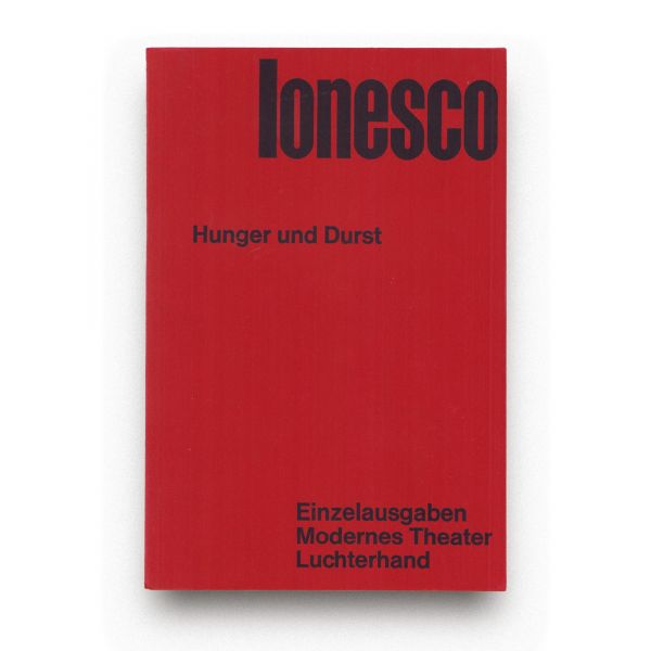 Eugène Ionesco, Hunger und Durst, 1964, cu amplă dedicație olografă