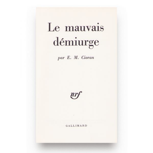 E. M. Cioran, Le mauvais démiurge, 1969, cu dedicație olografă