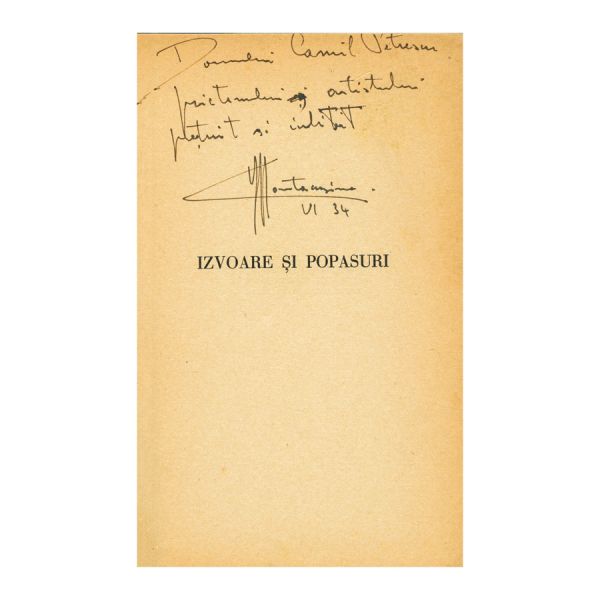 G. M. Cantacuzino, Izvoare și Popasuri, 1934, cu dedicație pentru Camil Petrescu