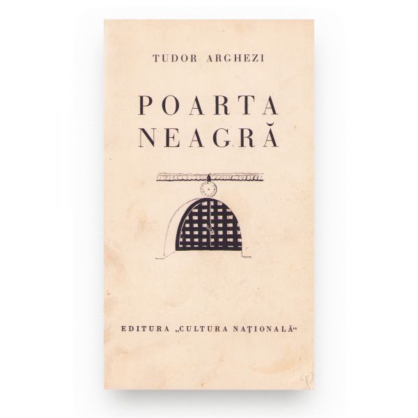 Tudor Arghezi, Poarta Neagră, 1930, cu dedicație pentru M. Theodorescu