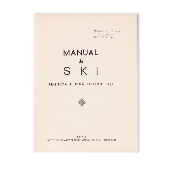 Principele Nicolae, Manual de ski, 1940 + Maior Medeleanu C., Skiul de teren, 1934