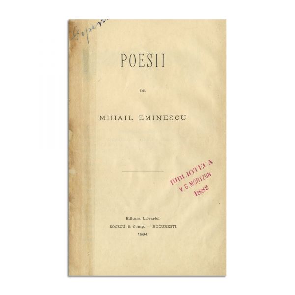 Mihai Eminescu, Poesii, 1884, Ediție princeps, cu ex-librisul lui V. G. Morțun