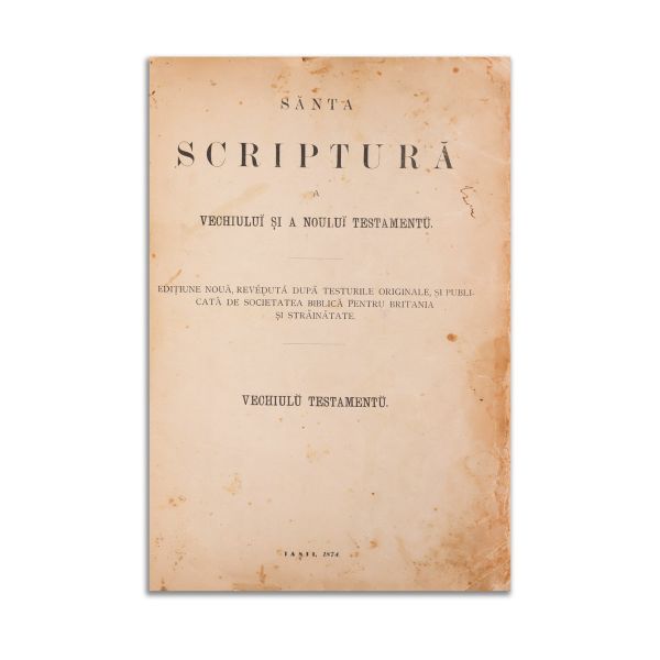 Sfânta Scriptură a Vechiului și Noului Testament, 1874
