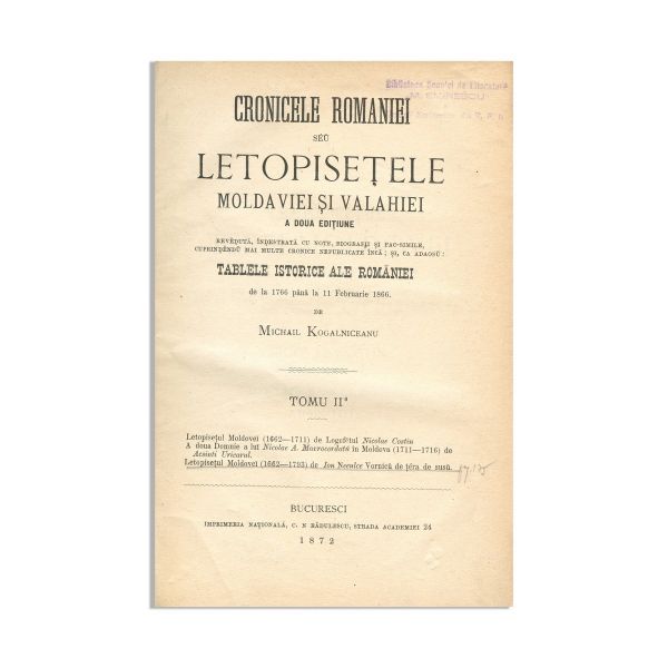 Mihail Kogălniceanu, Cronicele României sau Letopiseţele Moldaviei şi Valahiei, 1872, 3 tomuri