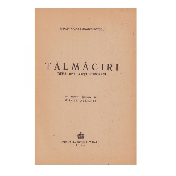 Miron Radu Paraschivescu, Tălmăciri din opt poeți europeni, 1946, cu dedicație pentru Ștefan Voitec