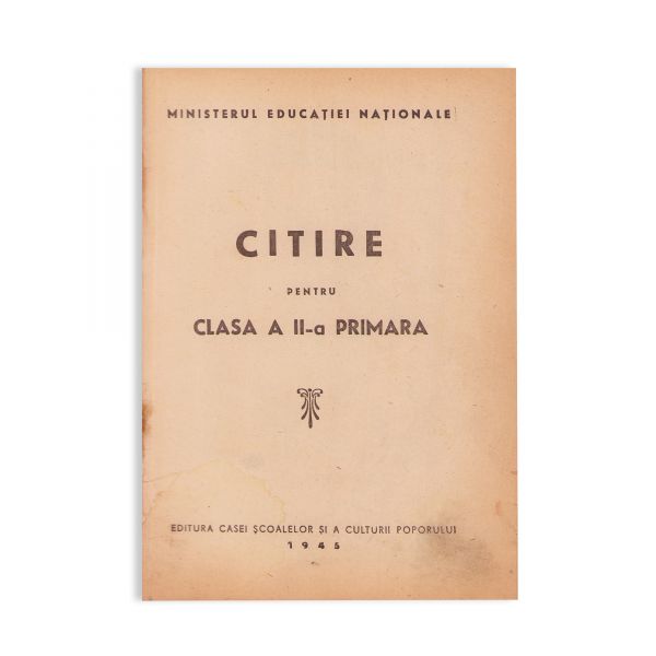 P. Ghiață, I. Rotaru, Citire pentru clasa a II-a primară, 1937 + Carte de citire pentru clasa a II-a primară, 1945