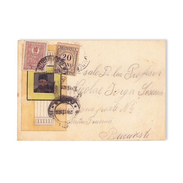 Carte poștală tip carte de vizită, cu fotografia lui Nicolae Iorga, trimisă de către un slujbaț de la Sinaia către marele om politic, 1920