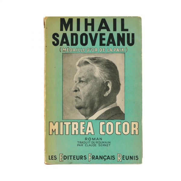 Mihail Sadoveanu, Mitrea Cocor, 1951, cu dedicație olografă