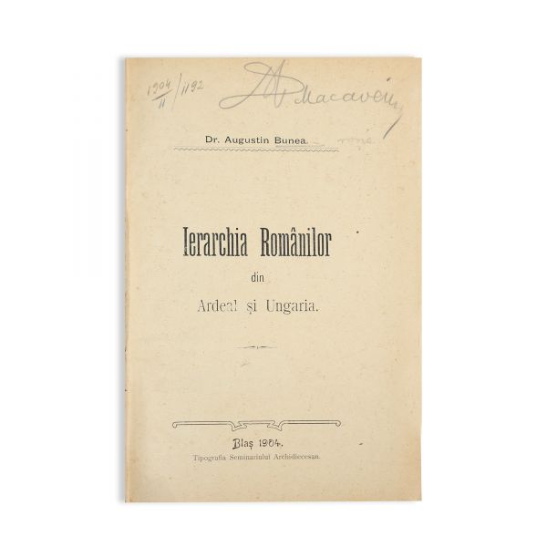 Dr. Augustin Bunea, Ierarhia românilor din Ardeal și Ungaria, 1904