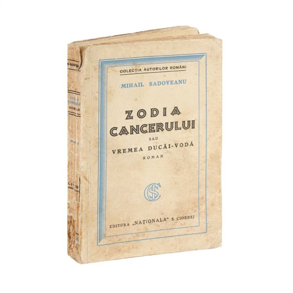 Mihail Sadoveanu, Zodia Cancerului sau Vremea Ducăi-Vodă, 1929, cu dedicație pentru Ioan Chinezu