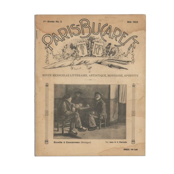 Publicația „Paris-Bucurest”, Anul 1, Nr. 2 și Nr. 3, 1922