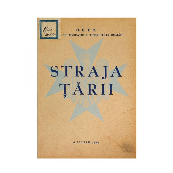 Oficiul de Educație a Tineretului Român, Straja Țării, 1936