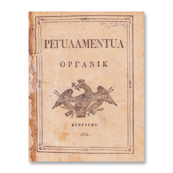 Regulamentul Organic al Țării Românești, 1883, colligat cu Regulament ostășesc și alte proiecte de hotărâri
