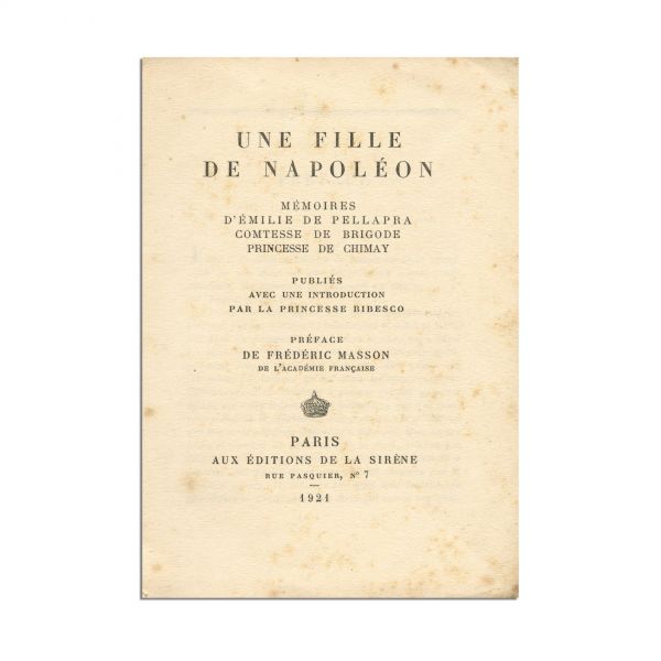 Princesse Bibesco, Une fille de Napoléon, 1921, cu dedicație olografă pentru Jacques-Émile Blanche