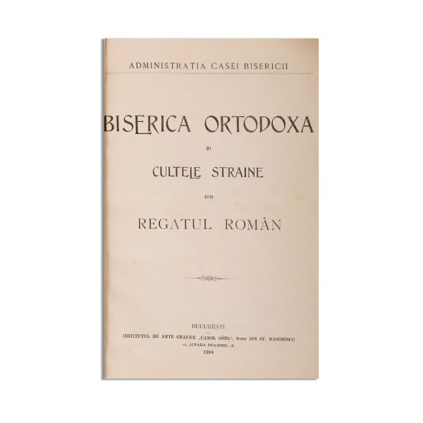 Biserica ortodoxă și cultele străine din regatul român, 1904