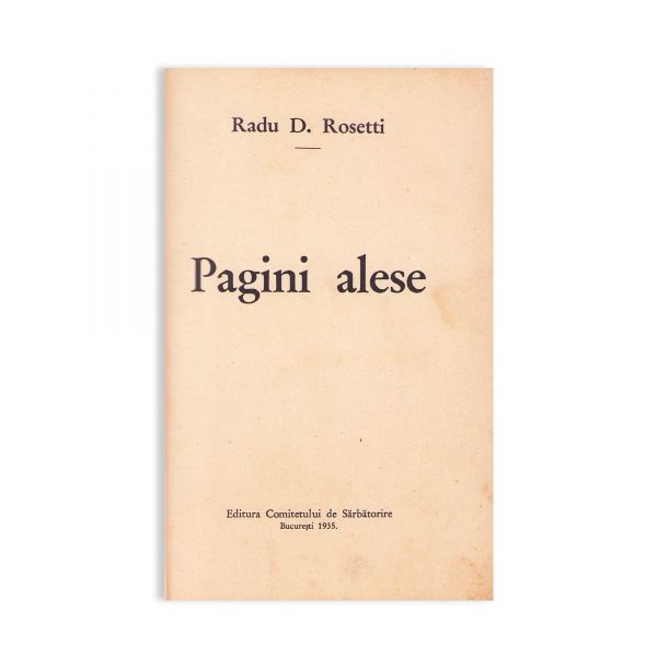 Radu D. Rosetti, Pagini alese, 1935, cu dedicație pentru Gh. Georgescu Theologu