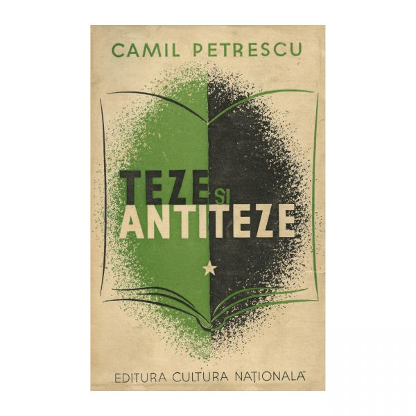 Camil Petrescu, Teze și antiteze, cu dedicație pentru Viorel Vulcănescu