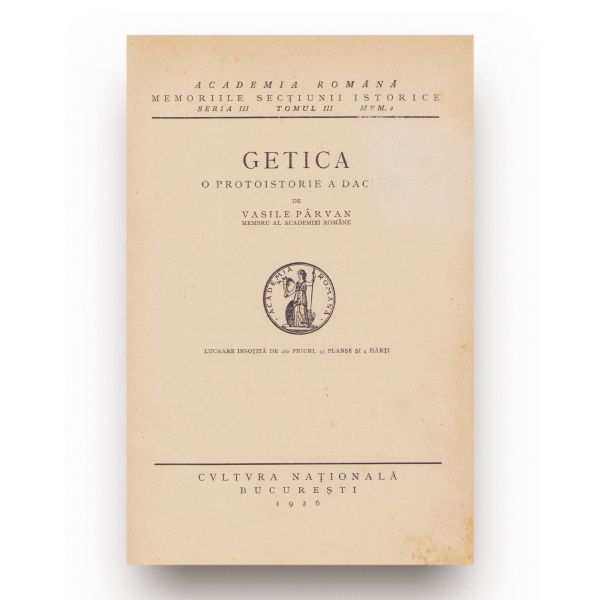 Vasile Pârvan, Getica - o protoistorie a Daciei, 1926