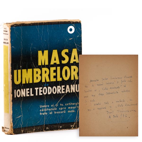Ionel Teodoreanu, Masa umbrelor, 1946, cu dedicație pentru Tudor Teodorescu Braniște 
