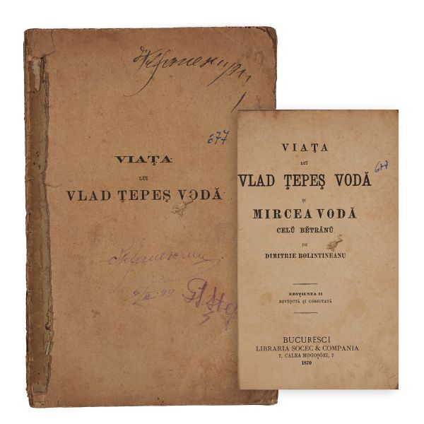 Dimitrie Bolintineanu, Viața lui Vlad Țepeș și Mircea cel Bătrân, 1870, colligat cu Două istorioare din viața lui Cuza-Vodă, 1892