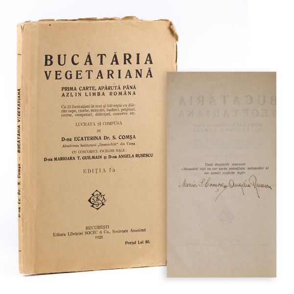 Ecaterina Dr. S. Comșa, Bucătăria vegetariană, 1928, cu semnături