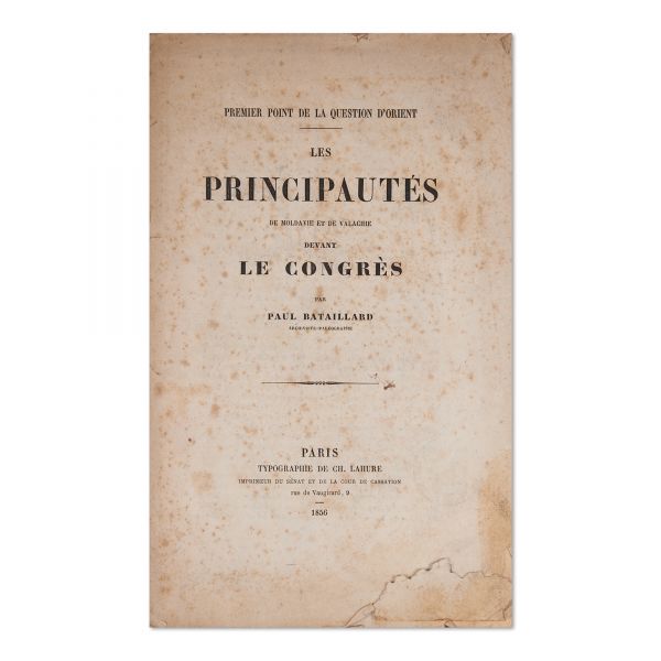 Patru broșuri privind istoria principatelor, 1850 - 1856, cu dedicația lui Paul Bataillard