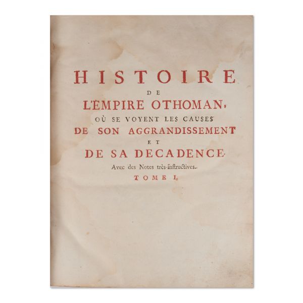 Dimitrie Cantemir, Histoire de L’Empire Othoman, două tomuri, 1743 - cu ex-librisul autograf al Domnitorului Constantin Mavrocordat